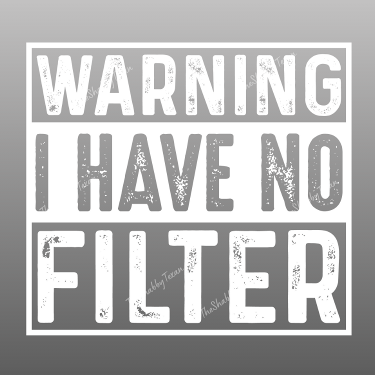 Warning I have No Filter DTF Transfers