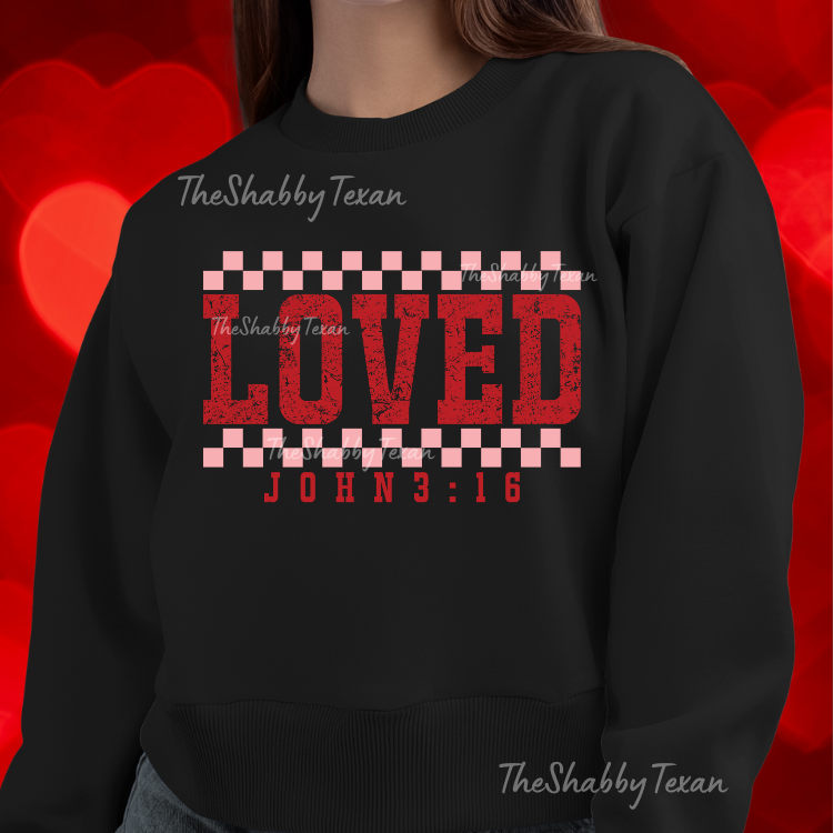 Loved John 3:16 DTF Shirts