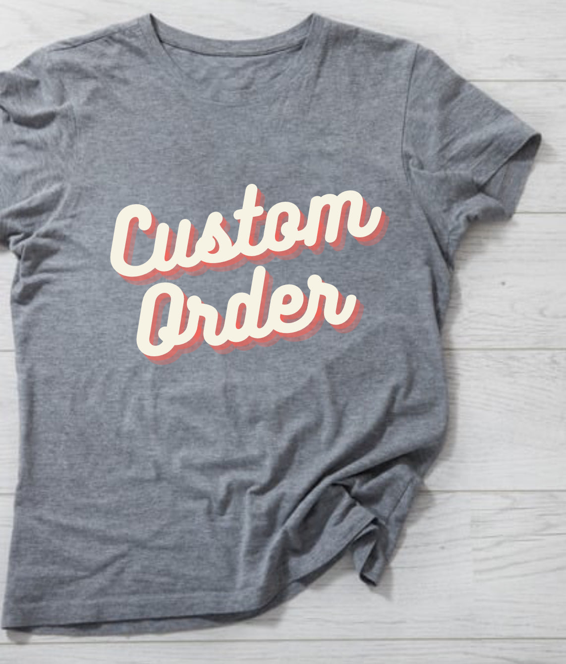 Custom Shirt Order