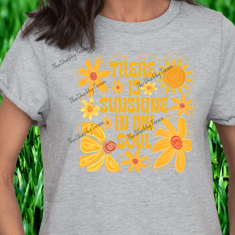 There Is Sunshine in my Soul T-shirt