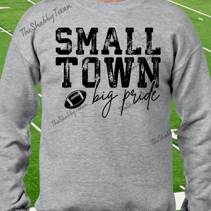 Small Town Big Pride Tshirts and Sweatshirts
