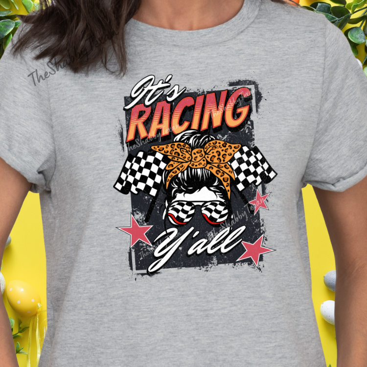 Its Racing Yall Shirts