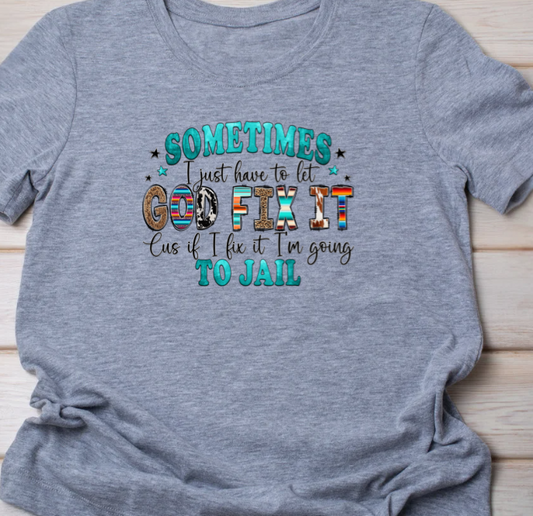 Sometimes I Need to Let God Fix It...