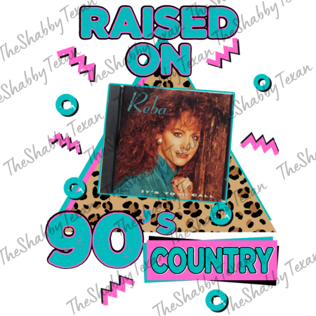 Raised on Country Reba DTF Transfer