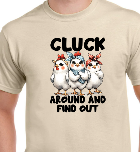 Cluck Around and Find Out