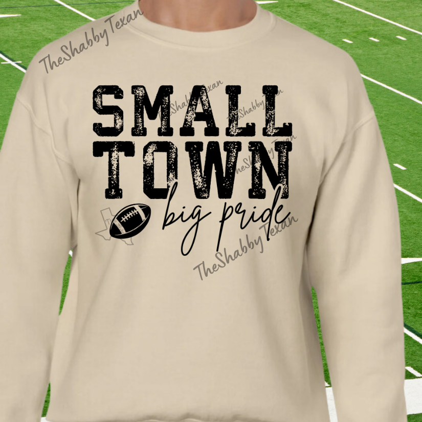 Small Town Big Pride Tshirts and Sweatshirts