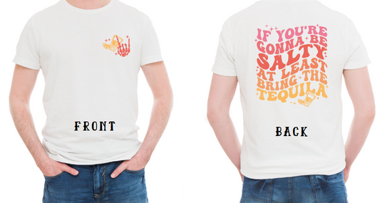 If Your Gonna be Salty