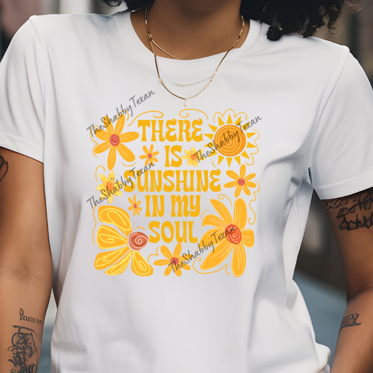 There Is Sunshine in my Soul T-shirt