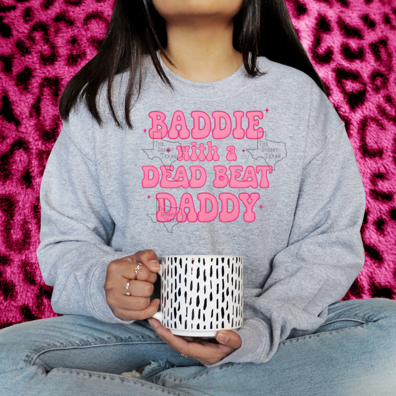 Baddie with a dead beat Daddy DTF Transfers