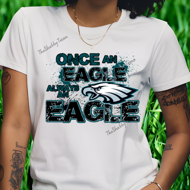 Once an Eagle Always an Eagle Shirts and Transfer