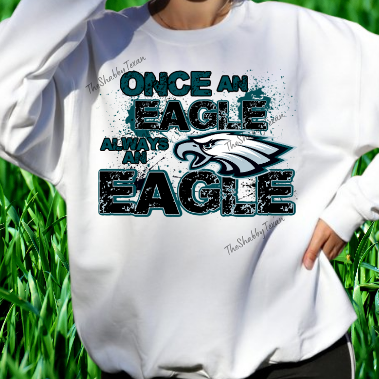 Once an Eagle Always an Eagle Shirts and Transfer