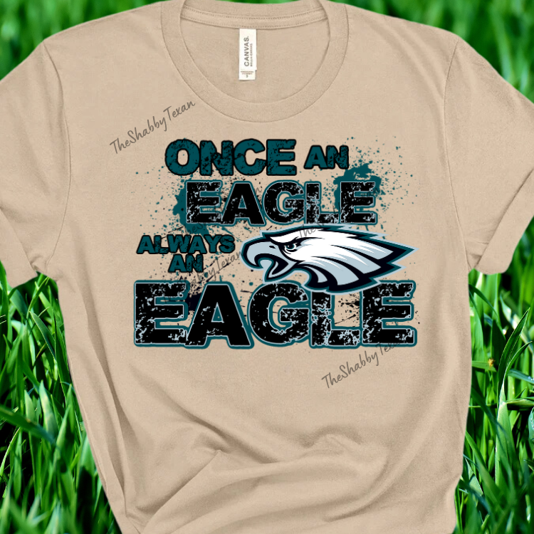 Once an Eagle Always an Eagle Shirts and Transfer