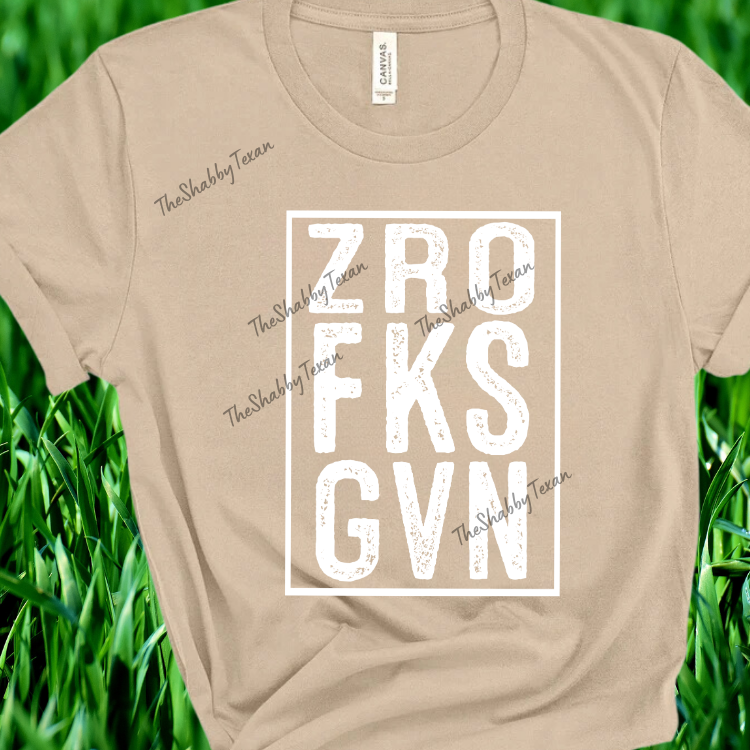 ZRO FKS GVN Shirts and Transfers