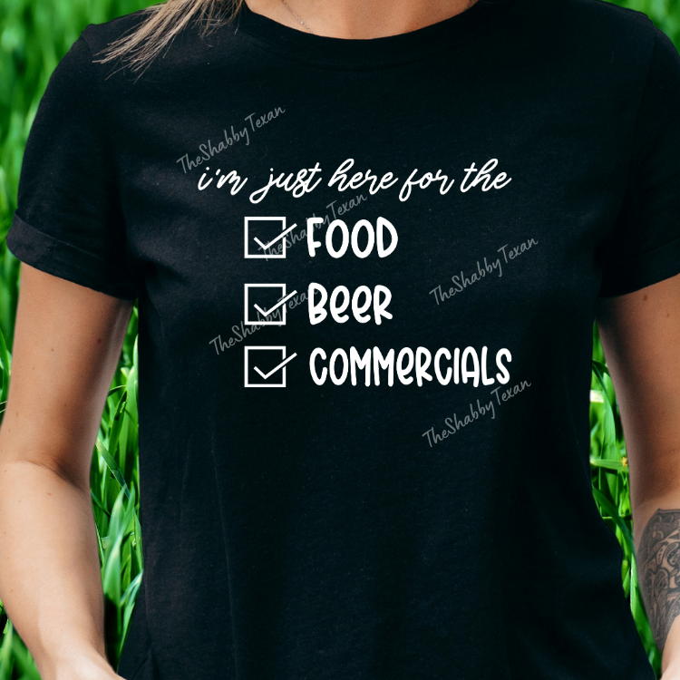 Here for Food Beer and Commercials Shirts and Transfer