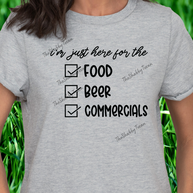 Here for Food Beer and Commercials Shirts and Transfer