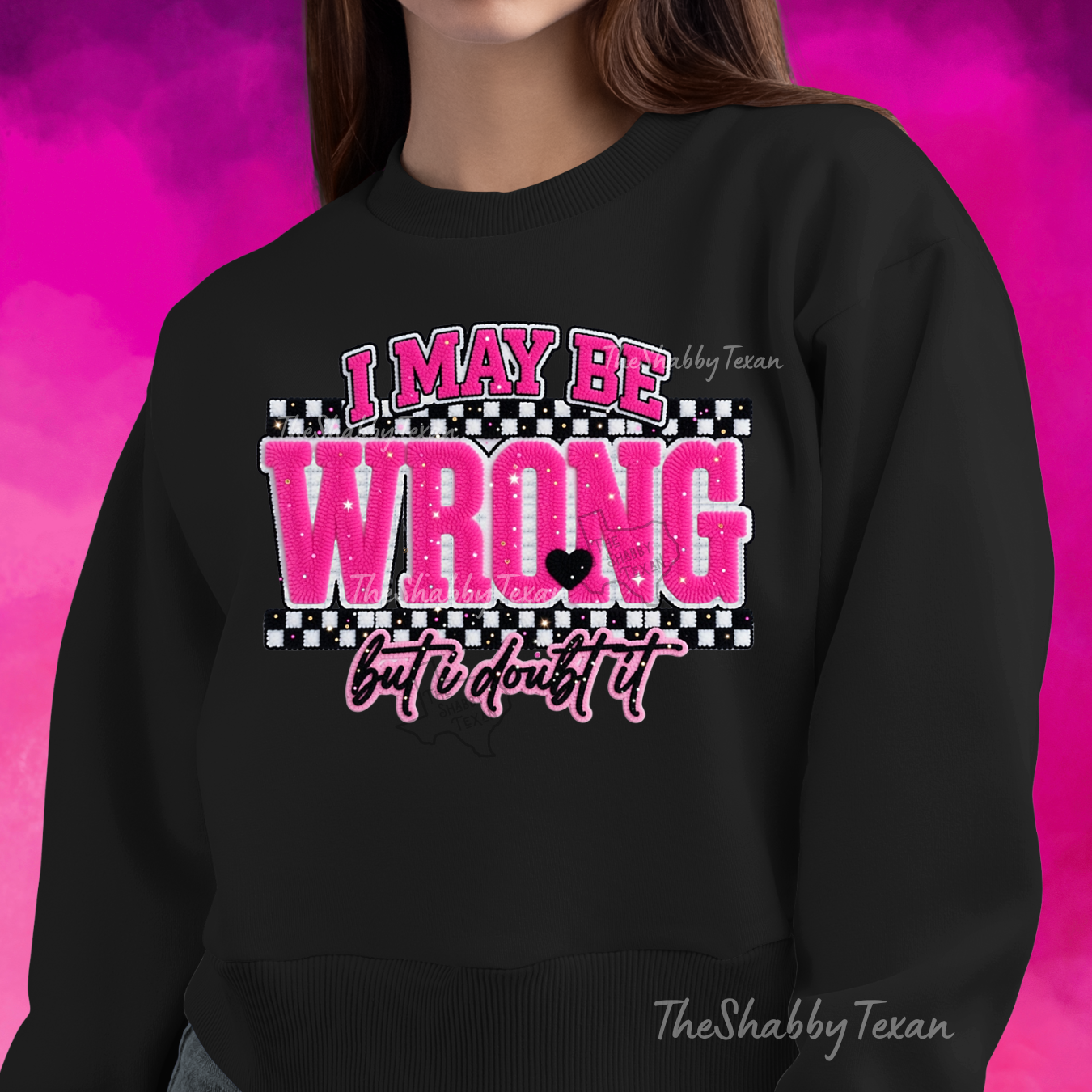 I May Be Wrong But I Doubt It Shirts