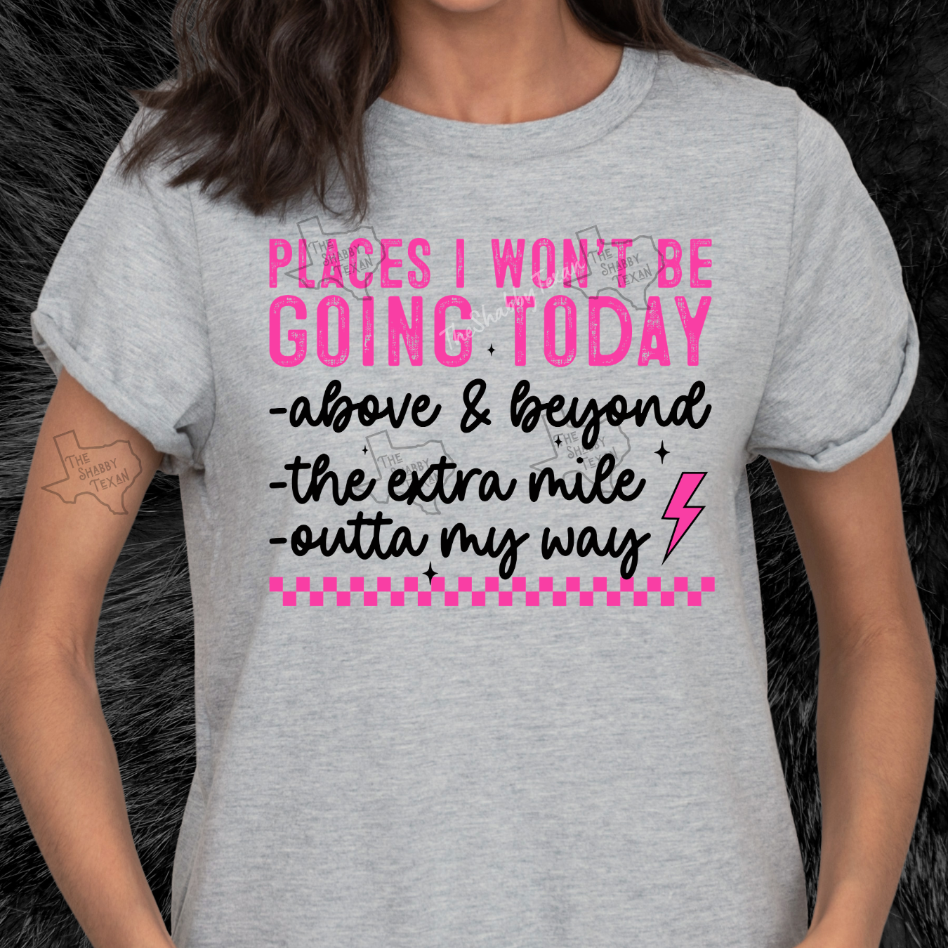 Places I Won't Be Going Today Shirts