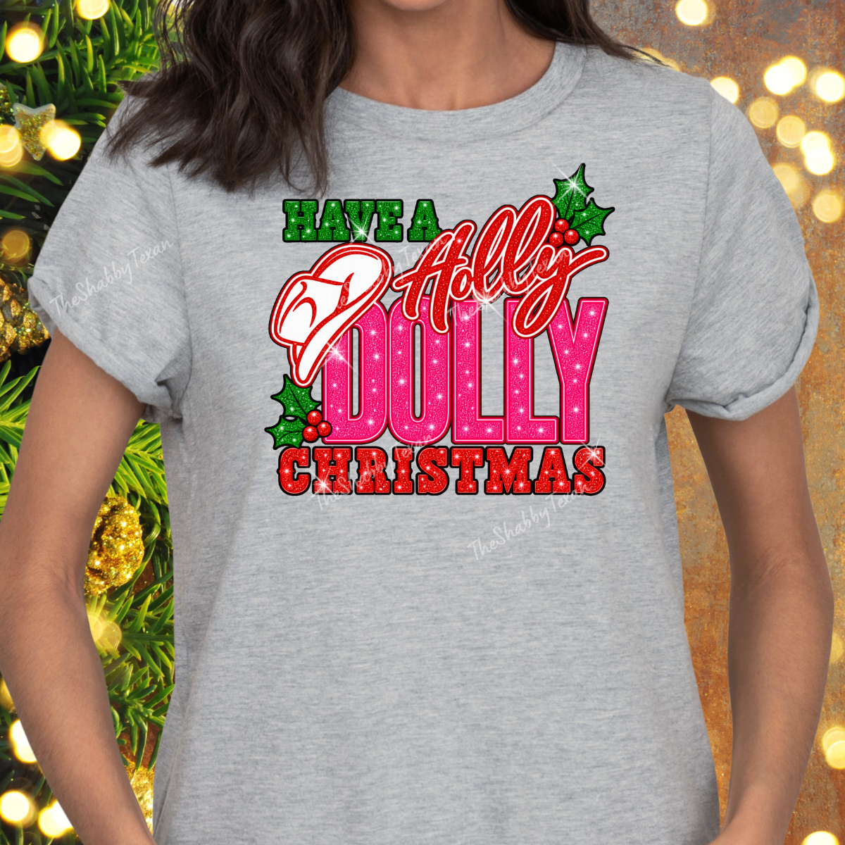 Holly Dolly Christmas Shirts