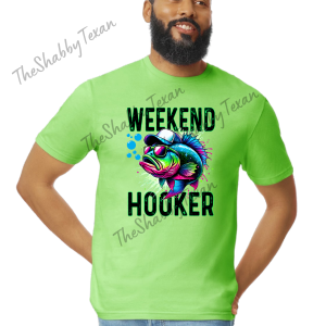 Weekend Hooker Fish Shirt