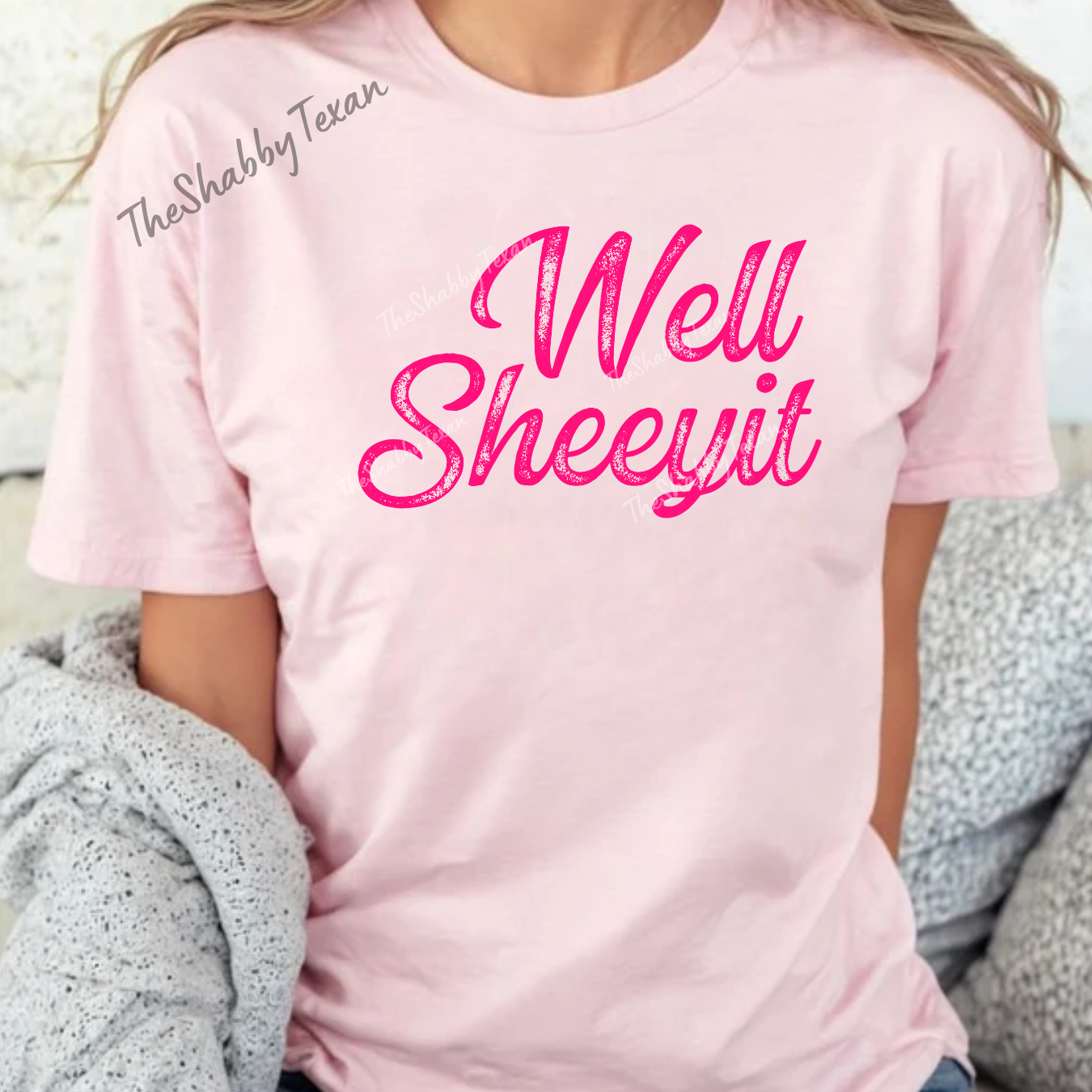 Well Sheeyit Shirts