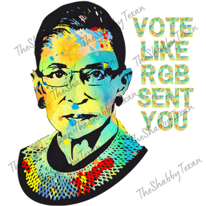 Vote Like RGB Sent You Shirt Transfer