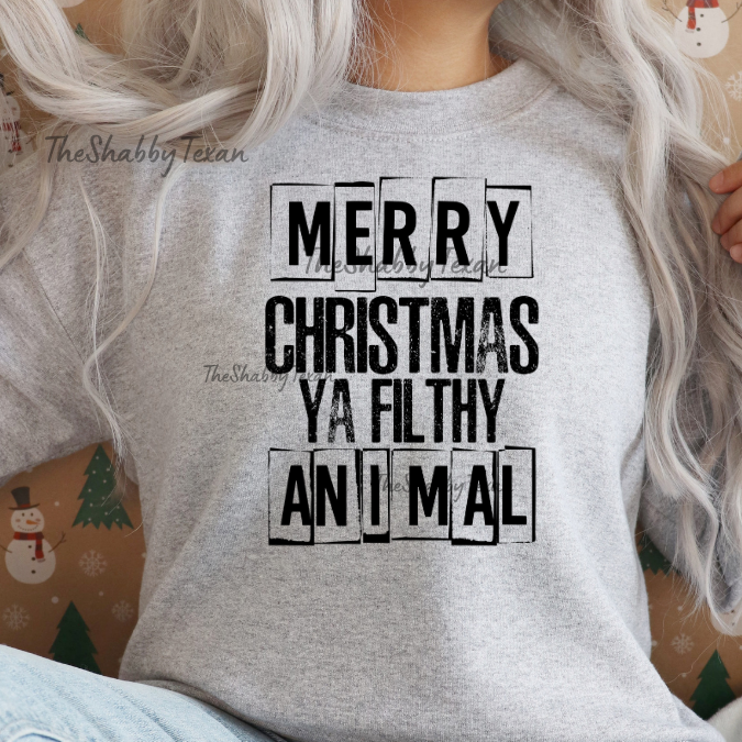 Merry Christmas Ya Filthy Animal Shirt or DTF Transfers