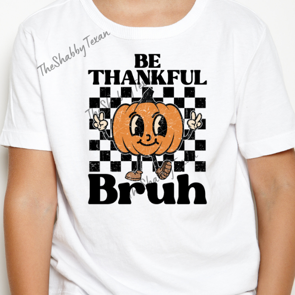 Thankful Bruh Youth T-Shirts