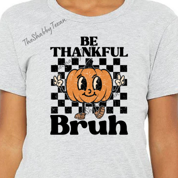 Thankful Bruh Youth T-Shirts