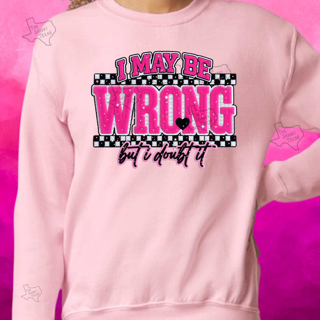 I May Be Wrong But I Doubt It Shirts