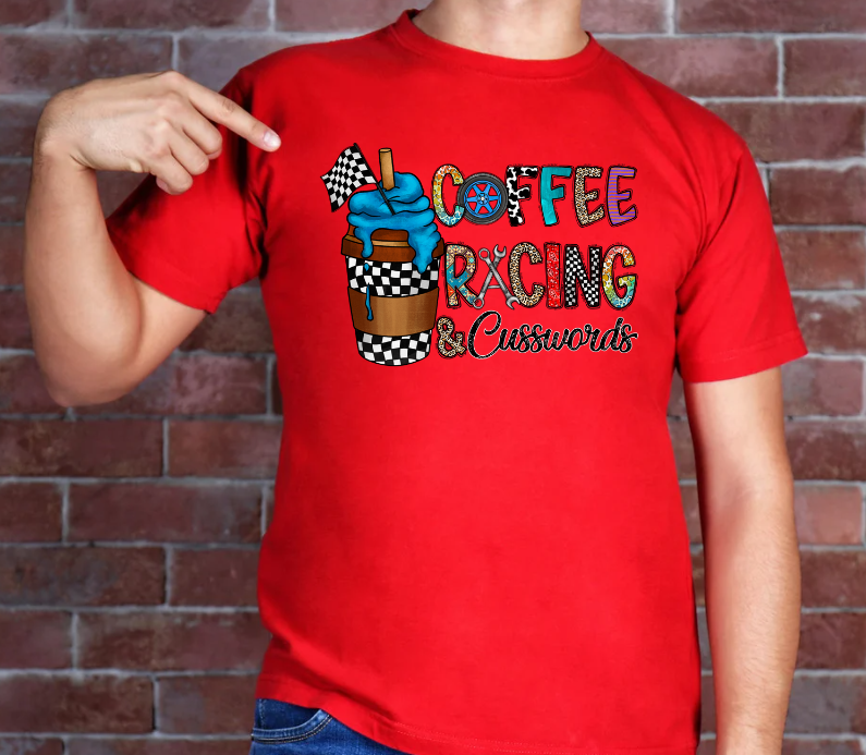 Coffee Racing and Cusswords Shirt